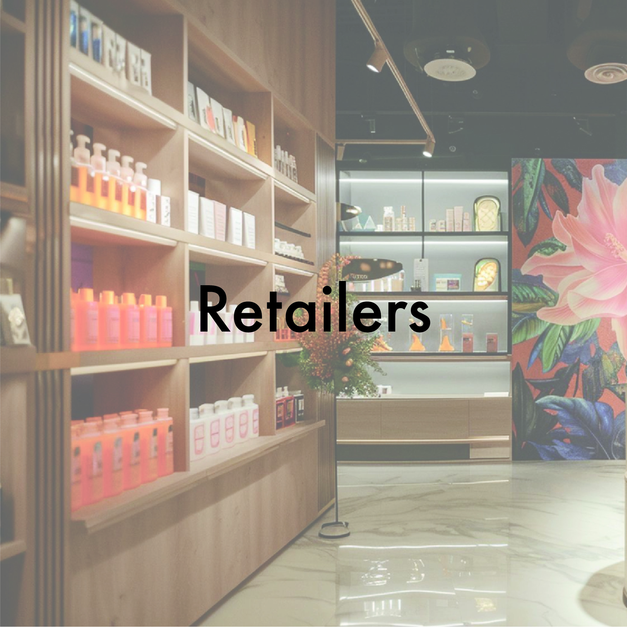 Wa are able to supply retailers with smaller structures like corner shops, premium boutiques. We help them select suitable products to their business model.